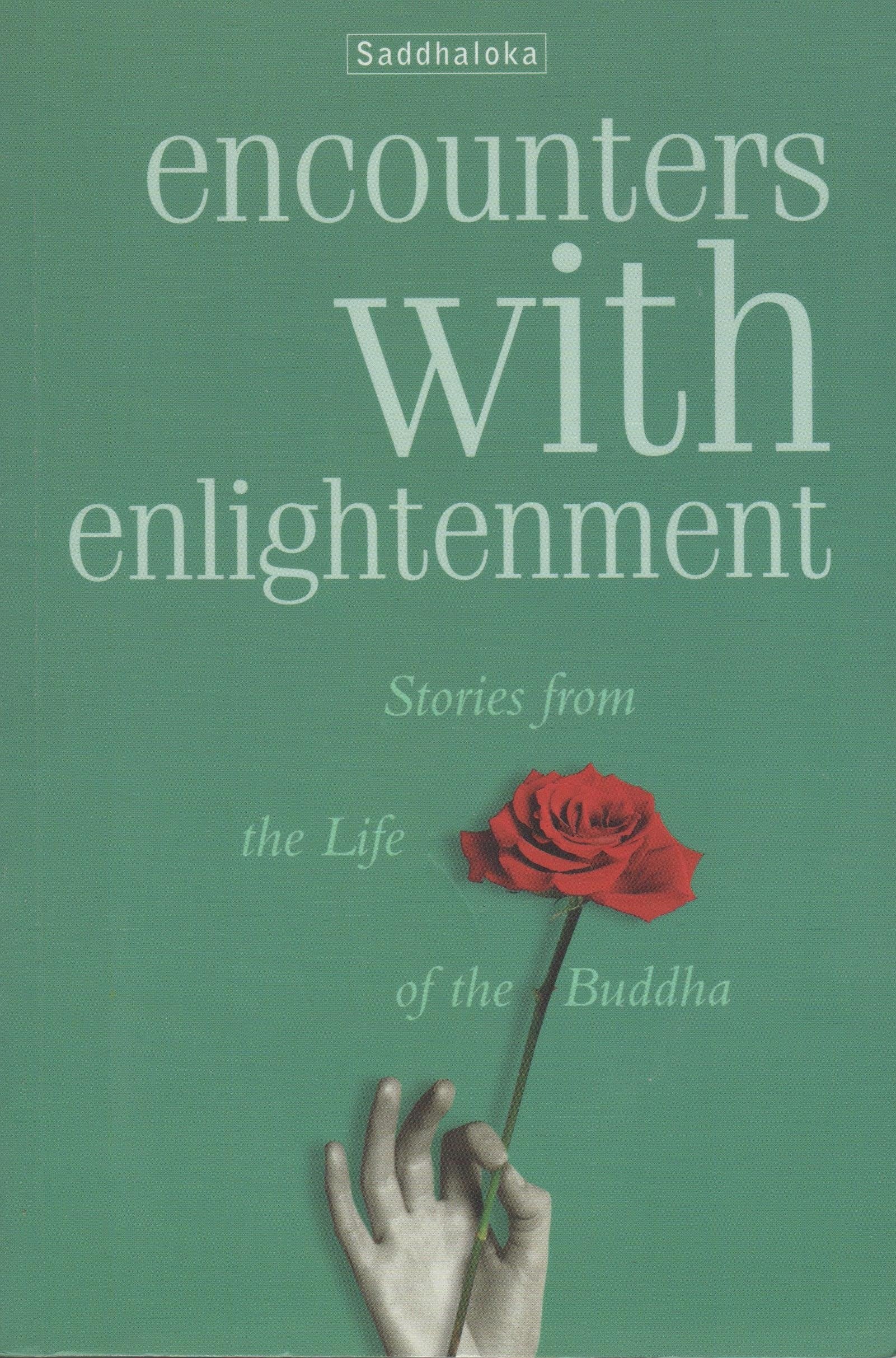 Encounters with Enlightenment: Stories from the Life of the Buddha Philosophy