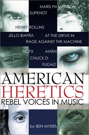 American Heretics: Rebel Voices in Music Arts & Music