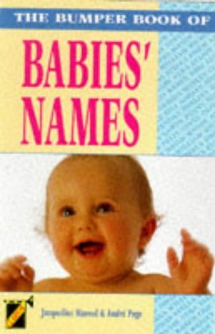 The Bumper Book of Babies' Names Parents & Children