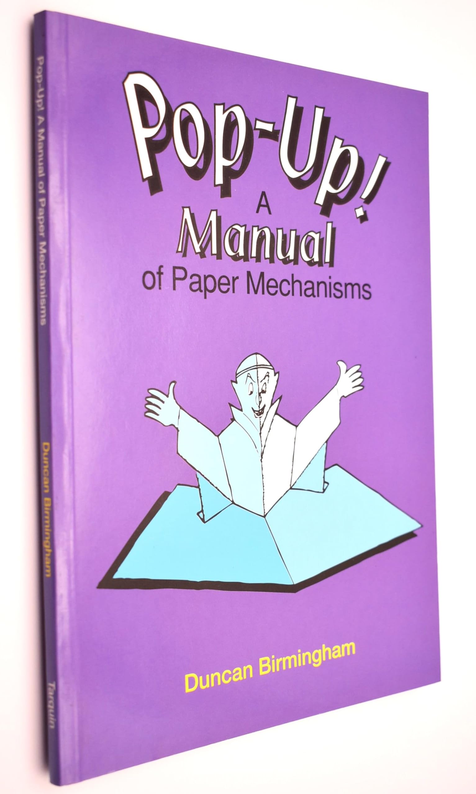 Pop Up!: A Manual of Paper Mechanisms Film, Art & Culture