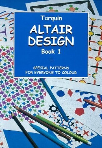 Altair Design: Special Patterns for Everyone to Colour Hobbies & Crafts