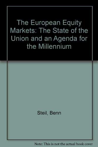 The European Equity Markets: The State of the Union and an Agenda for the Millennium Business, Finance & Career
