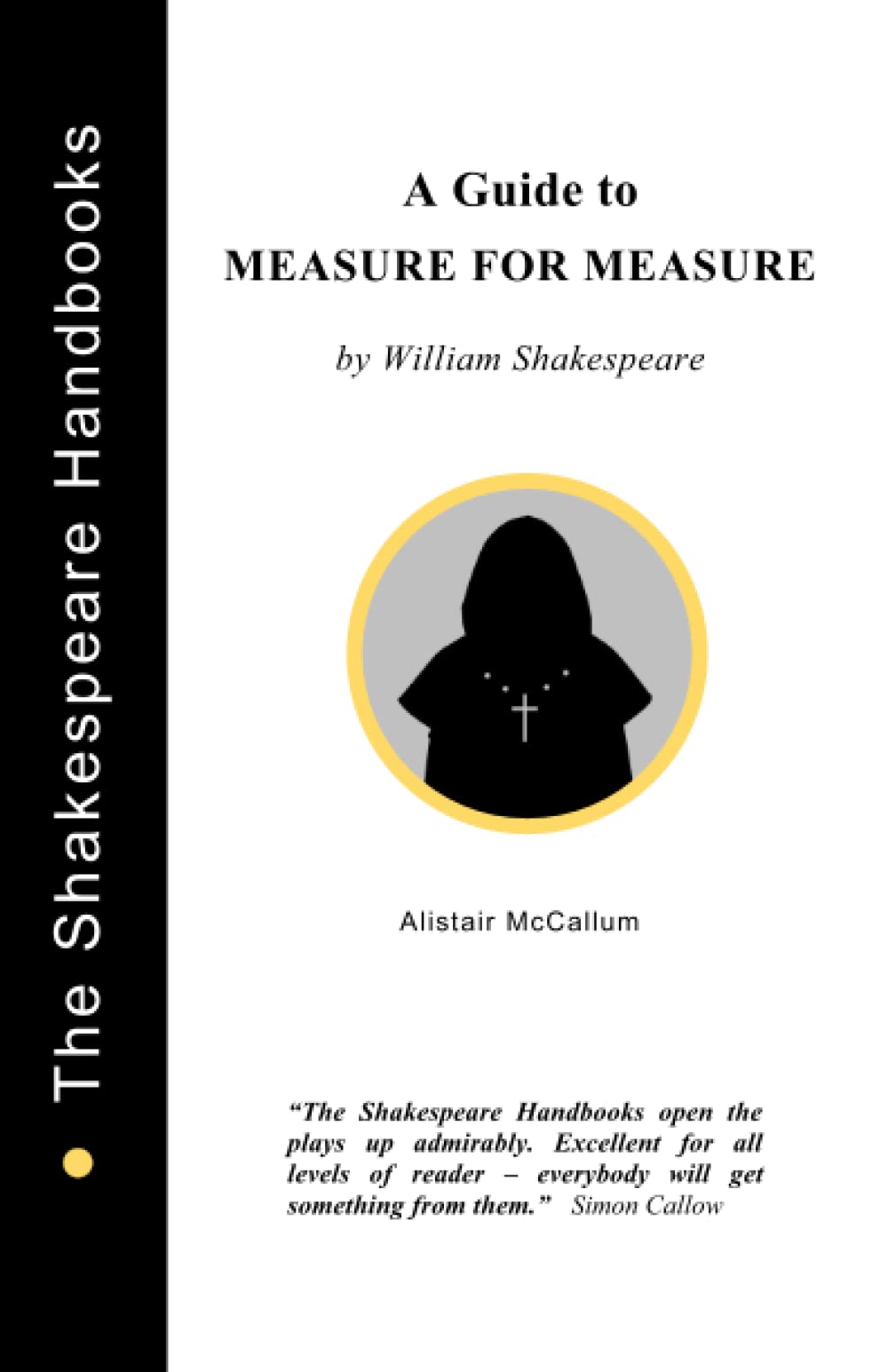 A Guide to Measure for Measure (The Shakespeare Handbooks, Band 14) Drama