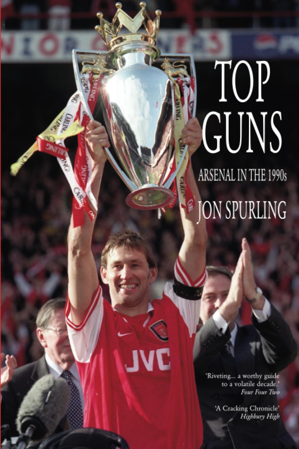 Top Guns: Arsenal in the 1990s Leisure & Fun