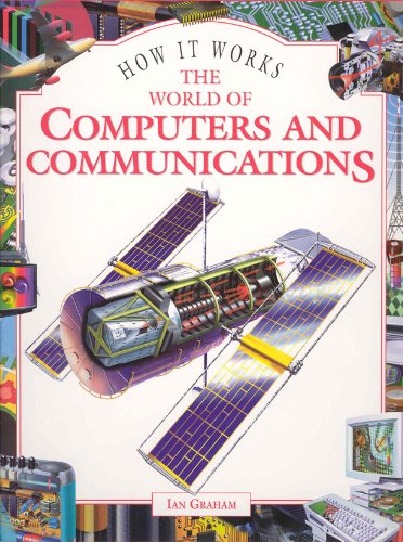 The World of Computers and Communications (How it works) Media & Communication