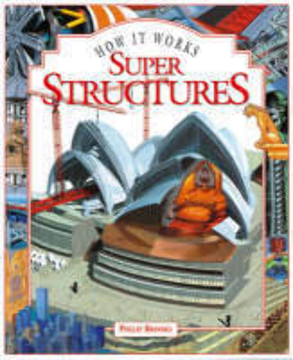 Super Structures (How it works) Non-fiction