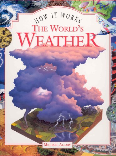 The World's Weather (How it works) Natural Sciences