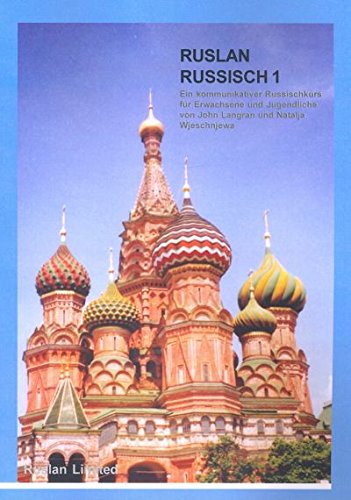 Ruslan Russisch 1: Ein Kommunikativer Russischkurs Foreign Languages ​​& Dictionaries