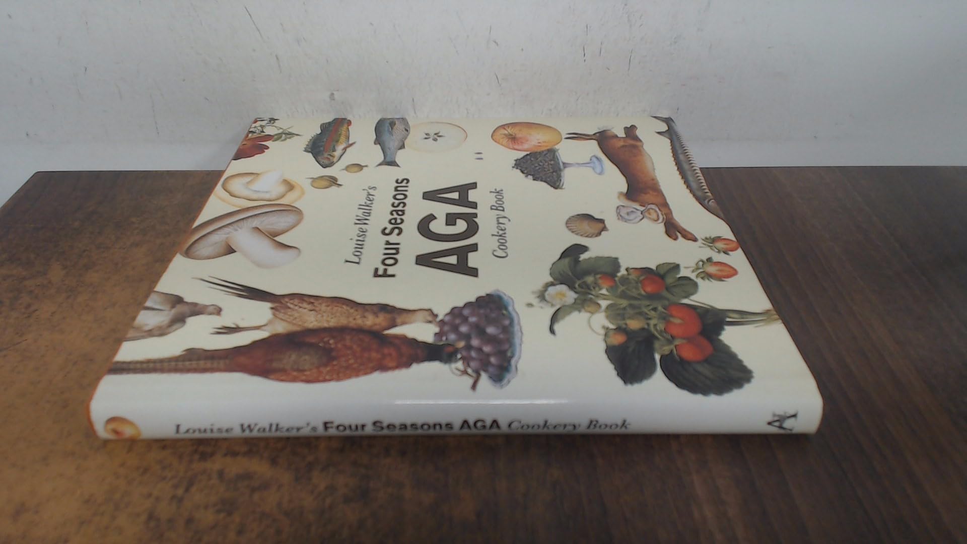 Louise Walker's Four Seasons Aga Cookbook book