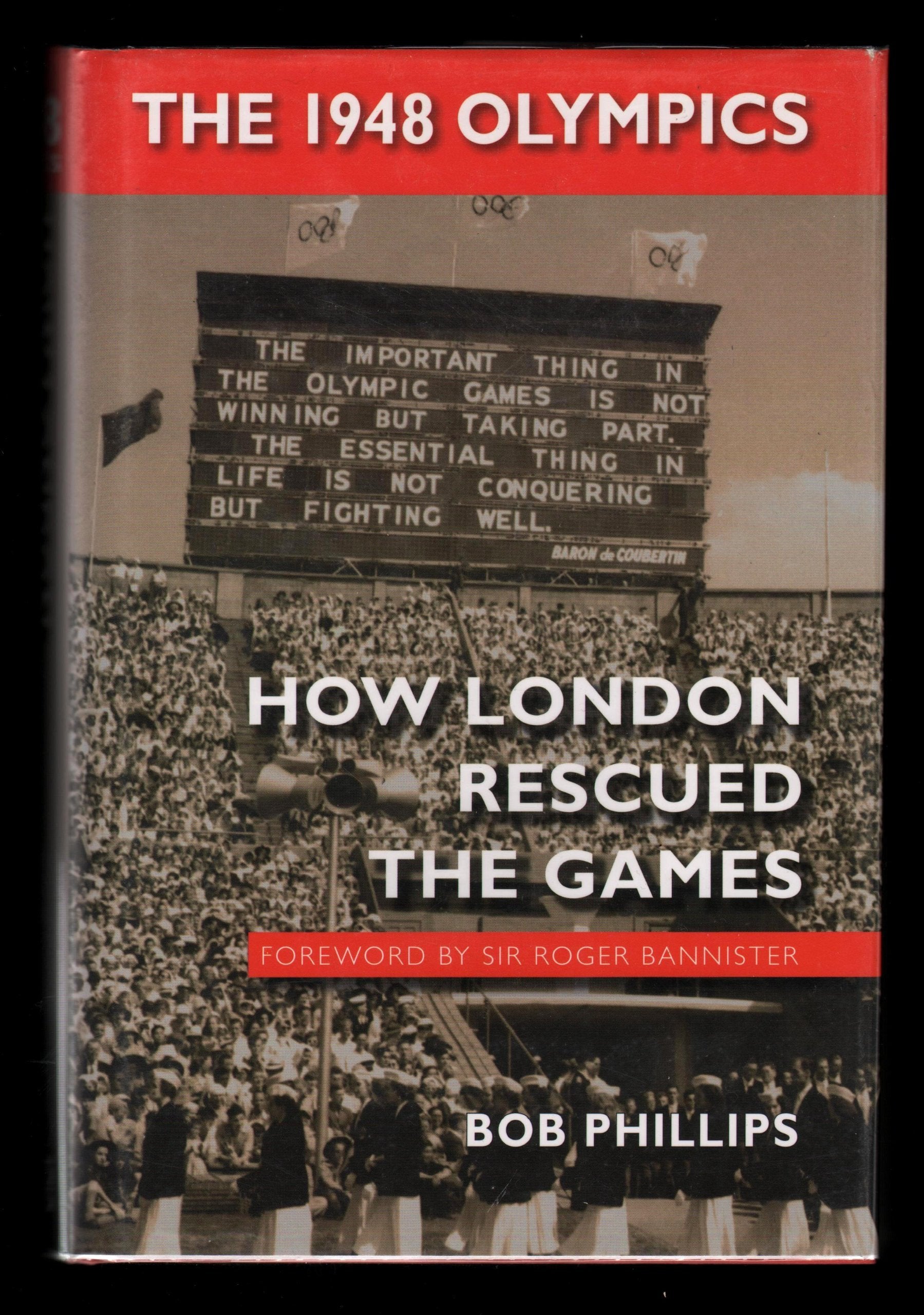 The 1948 Olympics: How London Rescued the Games book