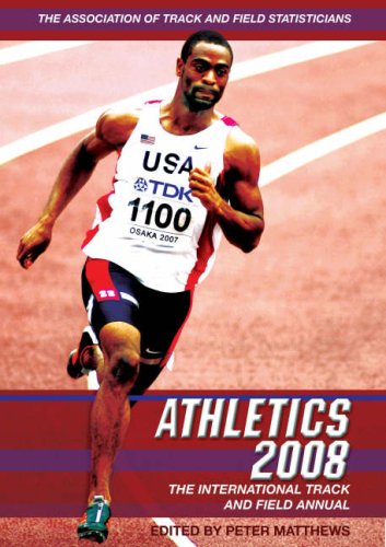 Athletics 2008 (Athletics: The International Track and Field Annual) Leisure & Fun