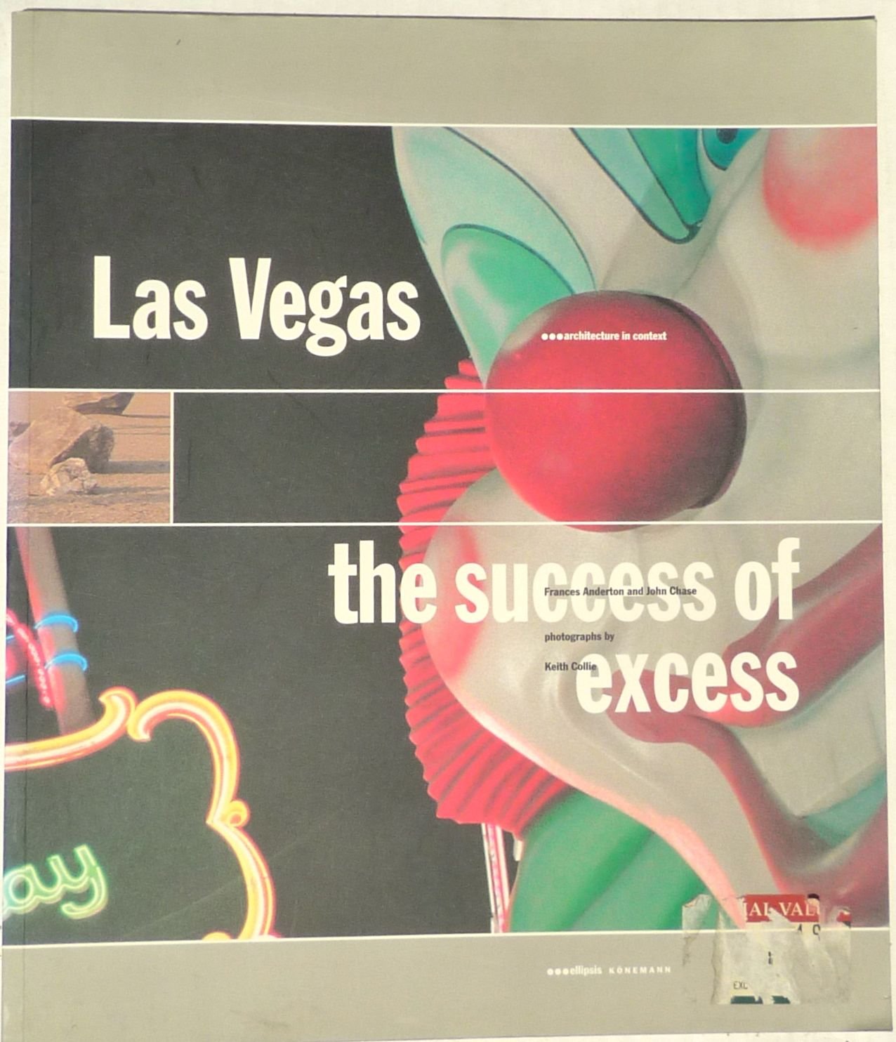 LAS VEGAS THE SUCCESS OF EXCESS Architecture