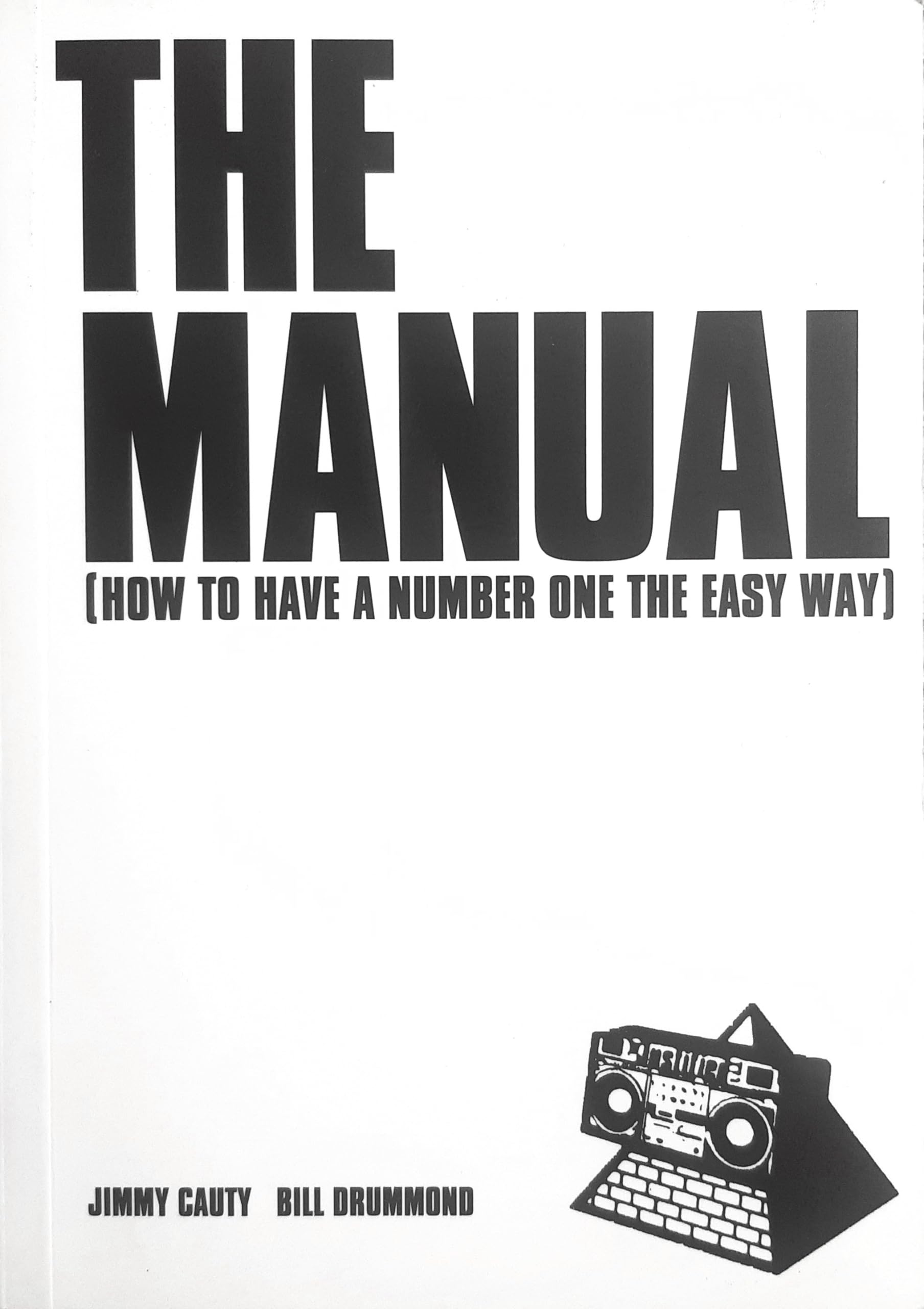 Manual: How to Have a Number 1 the Easy Way General education