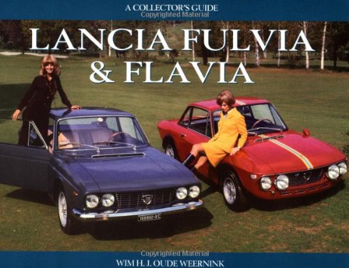 Lancia Fulvia & Flavia: A Collector's Guide Arts & Culture