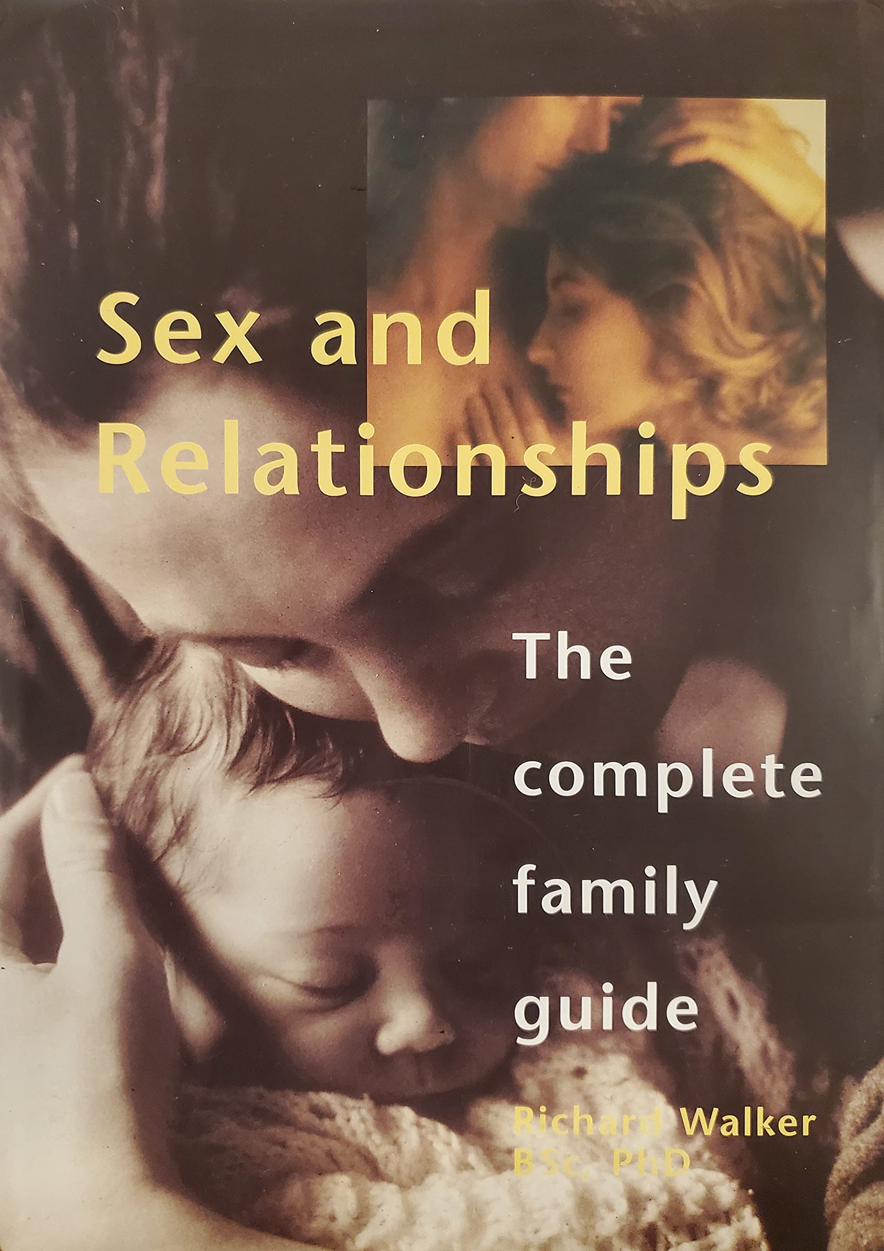 Sex and Relationships: The Complete Family Guide Books