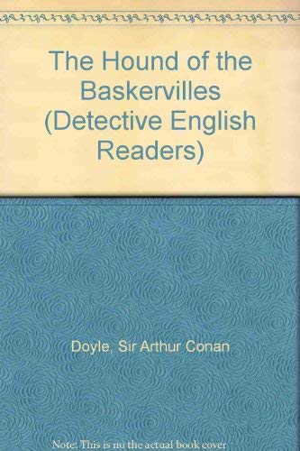 The Hound of the Baskervilles (Detective English Readers S.) Classics