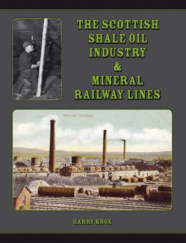 The Scottish Shale Oil Industry & Mineral Railway Lines Business, Finance & Career