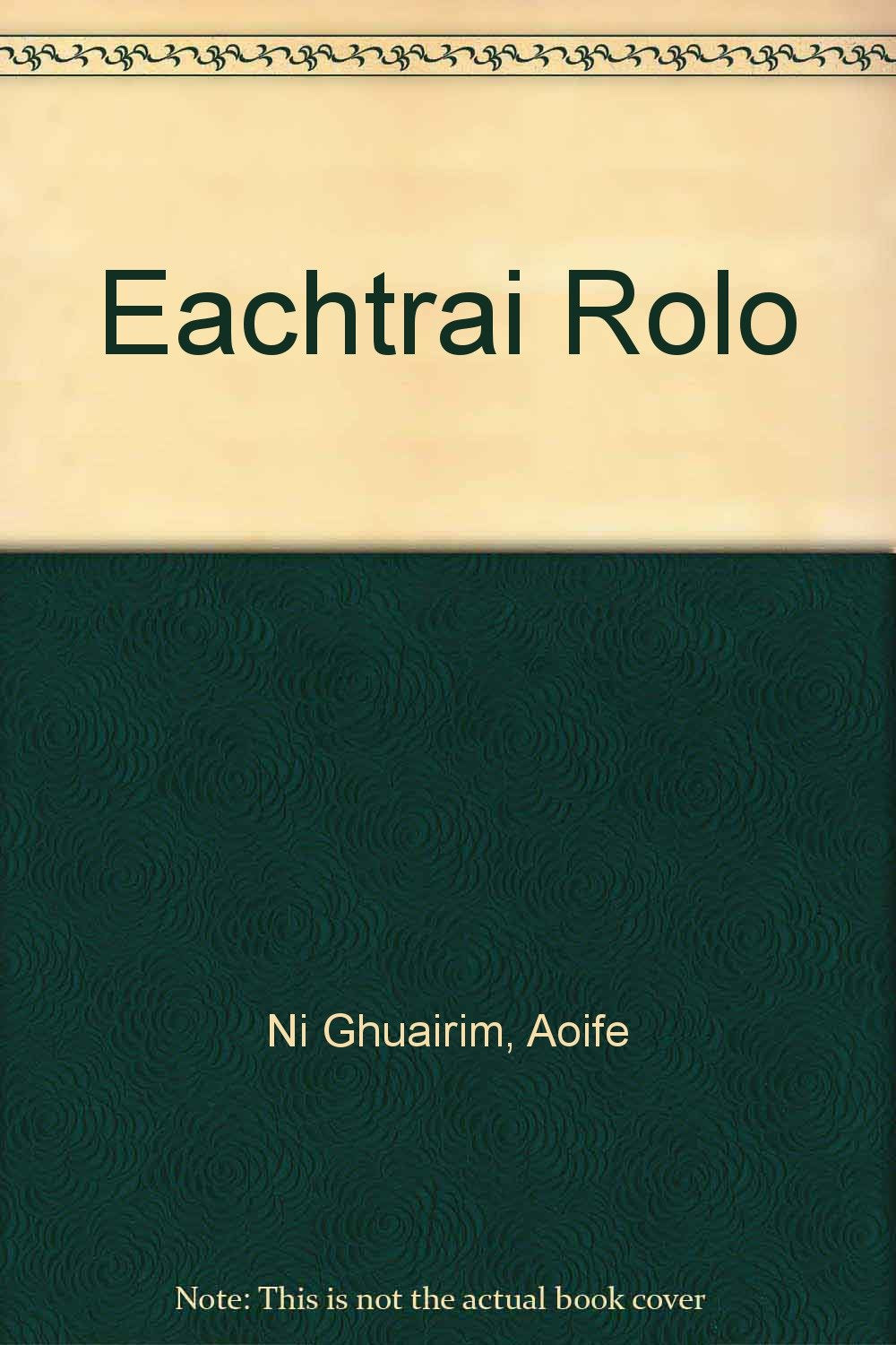 Eachtrai Rolo book
