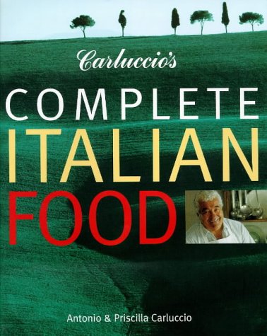 Carluccio's Complete Italian Food: Ingredients, Products, Recipes Leisure, Home & Garden