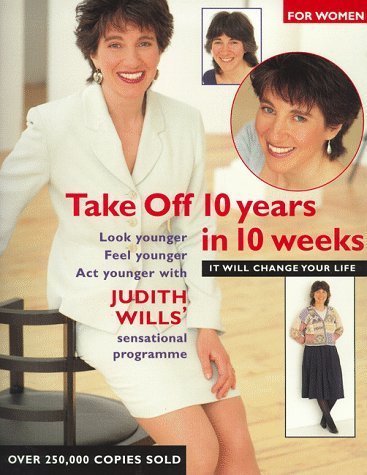 Take Off 10 Years in 10 Weeks for Women book