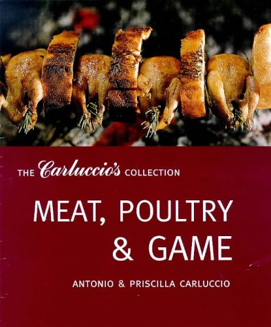 Meat, Poultry and Game (The Carluccio's Collection) Film, Art & Culture