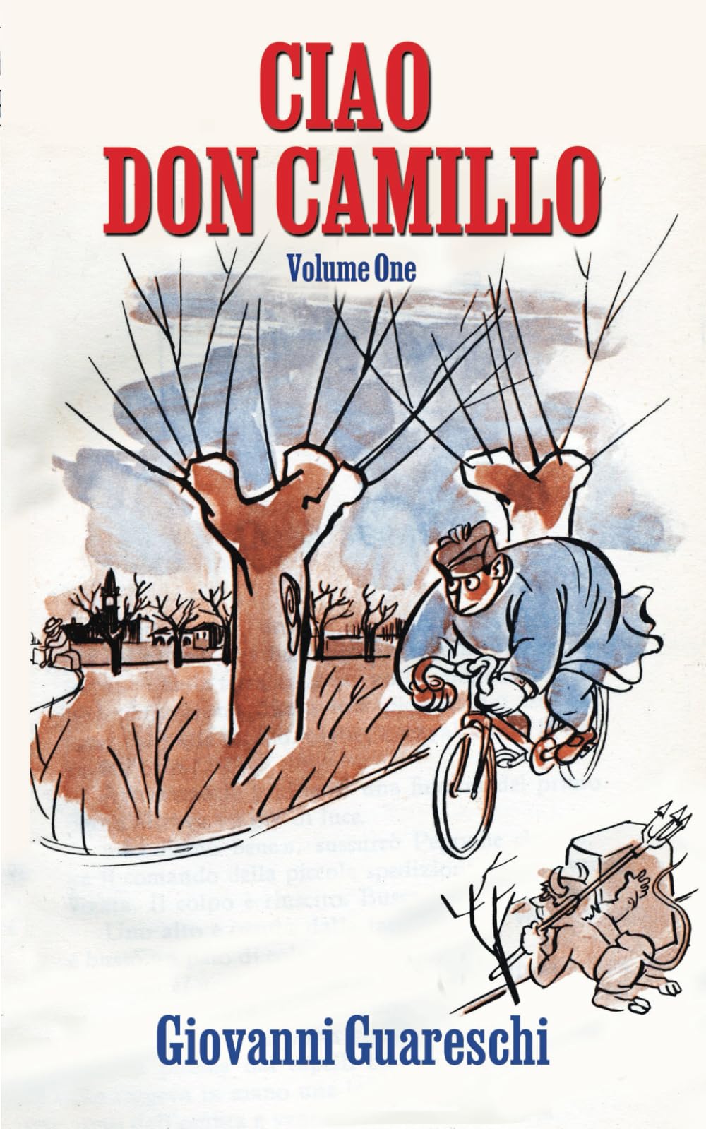 Ciao Don Camillo: Volume One (Don Camillo Series, Band 11) Essays & Short Stories