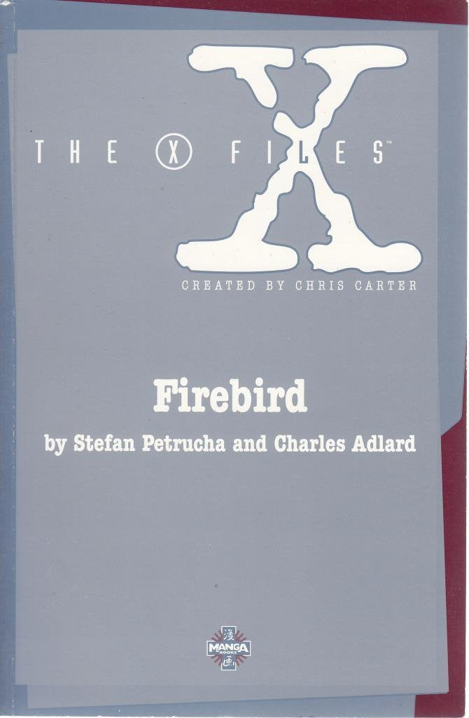 Firebird (The X-Files, Band 1) Manga