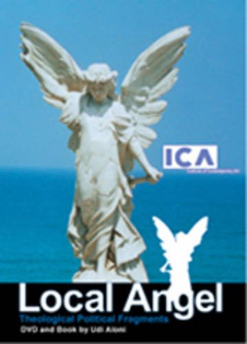 Local Angel: Theological Political Fragments book