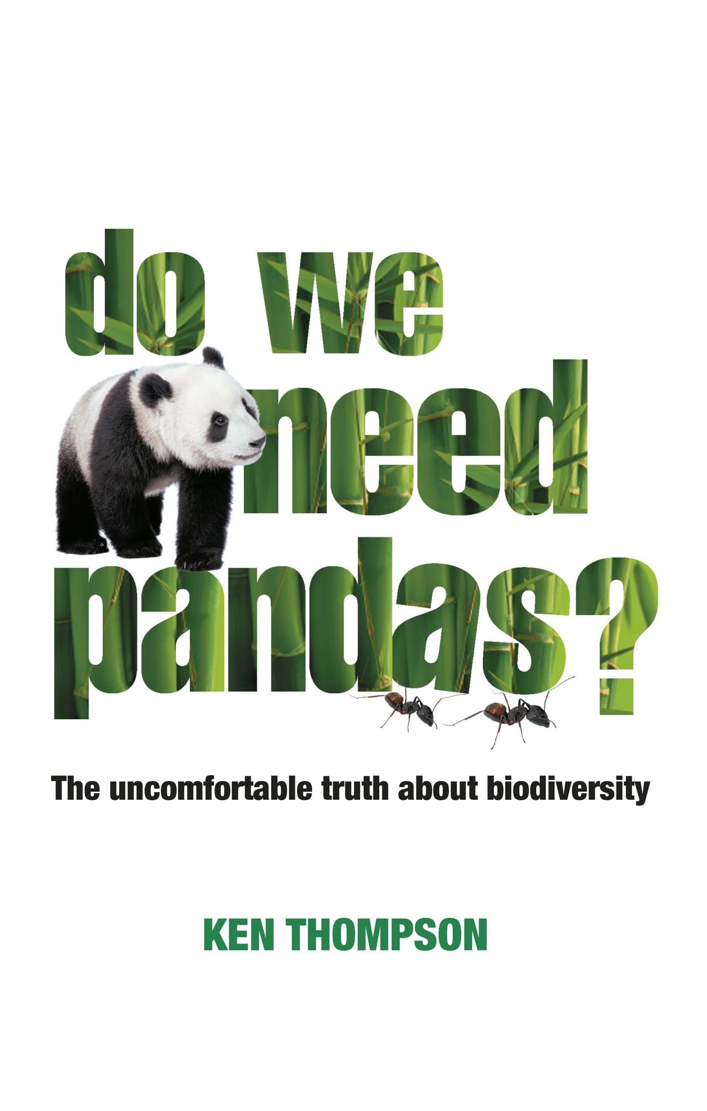 Do We Need Pandas?: The Uncomfortable Truth About Biodiversity (Berlin Technologie Hub Eco pack, Band 4) Mathematics