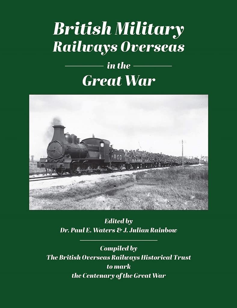British Military Railways Overseas in the Great War Film, Art & Culture