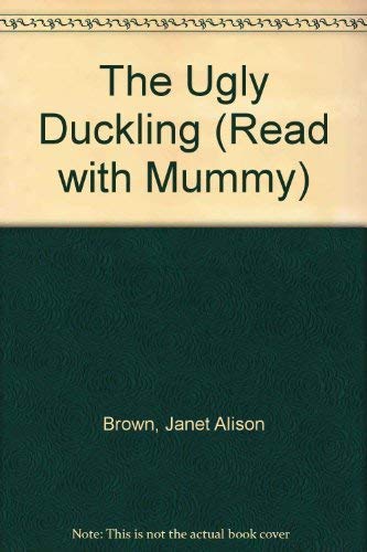 The Ugly Duckling (Read with Mummy: A First Reading Series for 3-5 Year-olds) Reading Aloud & Learning to Read