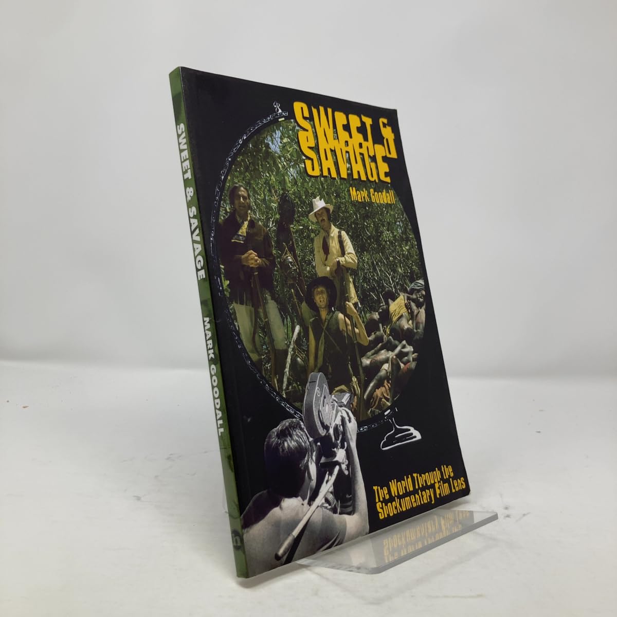 Sweet & Savage: The World Through The Shockumentary Film Lens Social Sciences