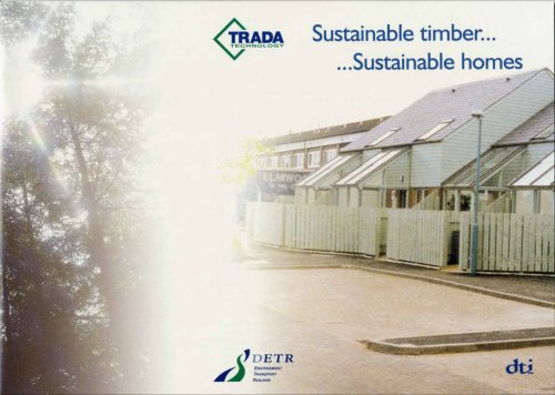 Sustainable Timber...Sustainable Homes: Sector Challenge! - 'Increasing the Competitiveness of the UK Sawmilling and Re-manufacturing Industry in Construction Markets Architecture