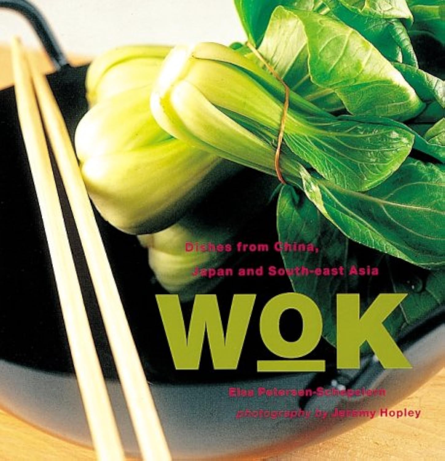 Wok: Dishes from China, Japan and South-east Asia Leisure, Home & Garden