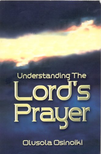 Understanding the Lord's Prayer: 1 Books