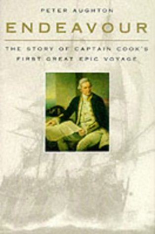 "Endeavour": The Story of Captain Cook's First Great Epic Voyage book