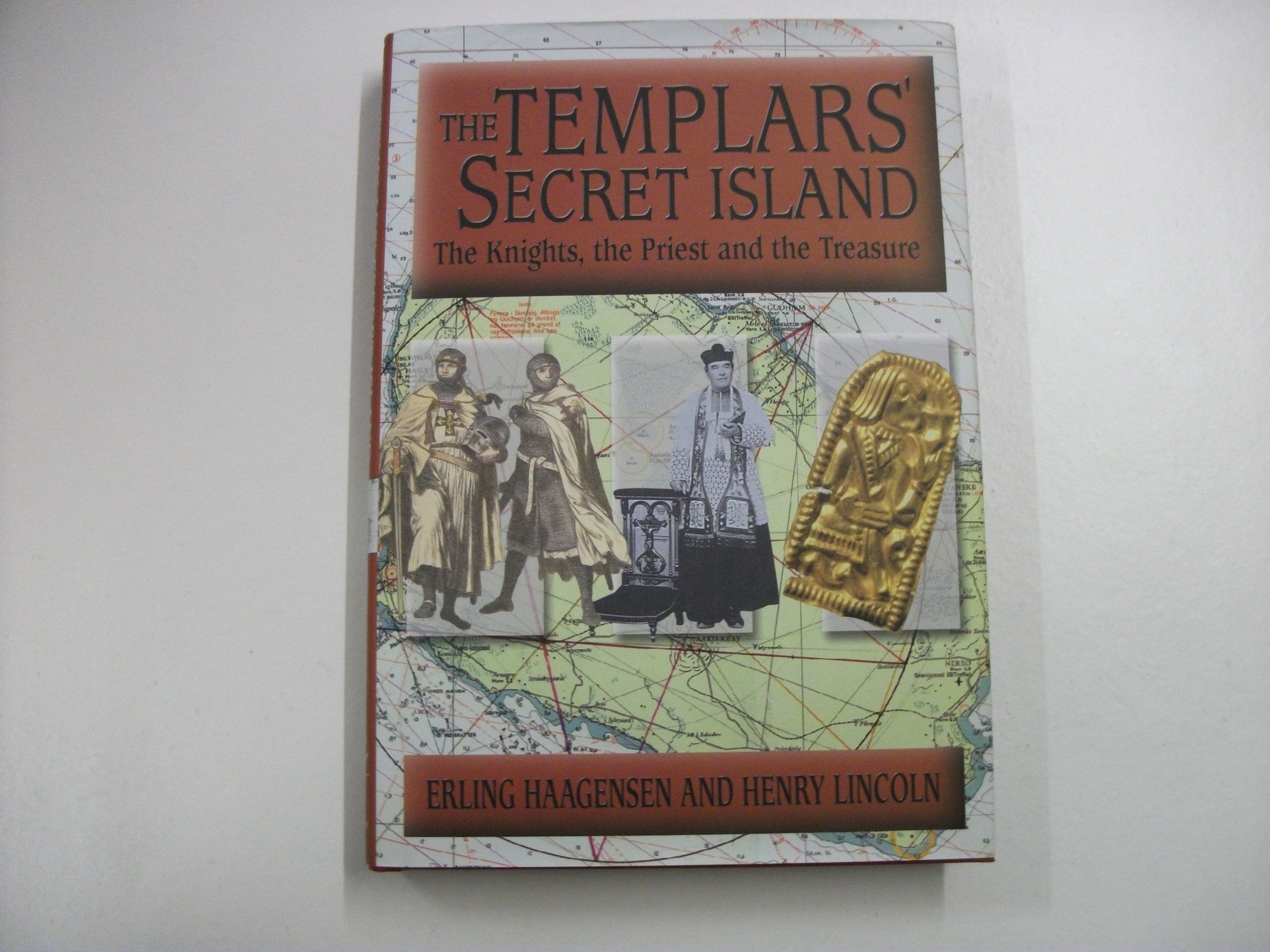 The Templars' Secret Island: The Knights, the Priest and the Treasure Politics & History