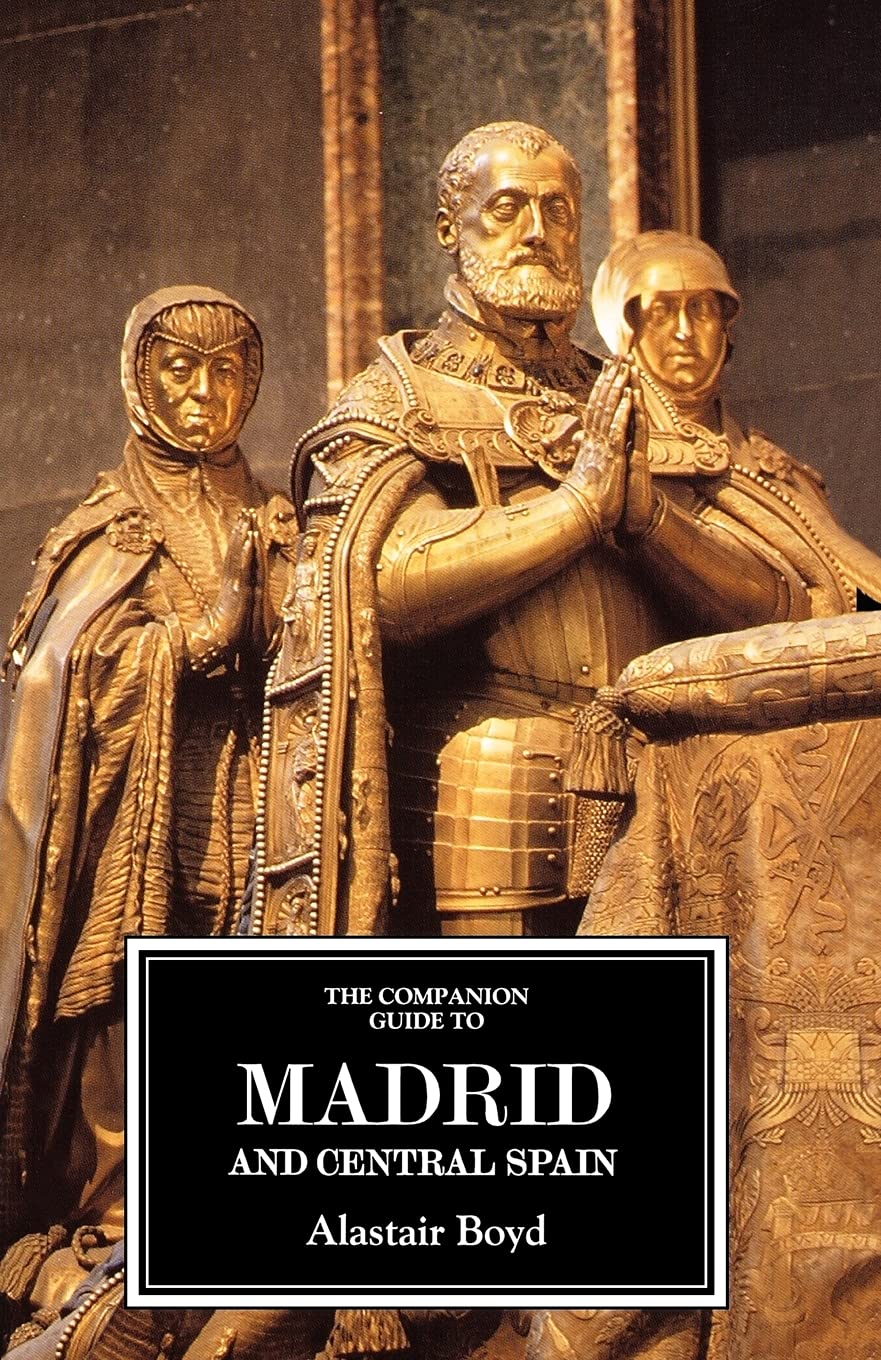 The Companion Guide to Madrid and Central Spain Leisure, Home & Garden