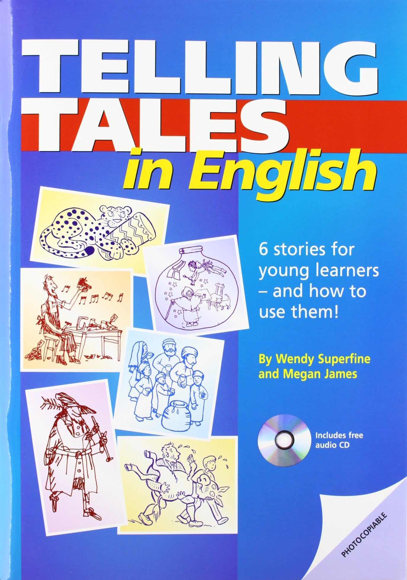 Telling Tales in English - Using Stories with Young Learners book