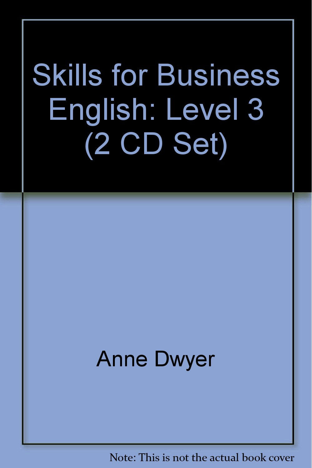 Skills for Business English : Level 3 Audio CD Business, Finance & Career