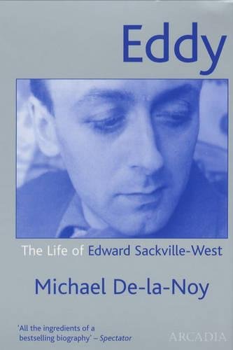 Eddy: The Life of Edward Sackville-West book