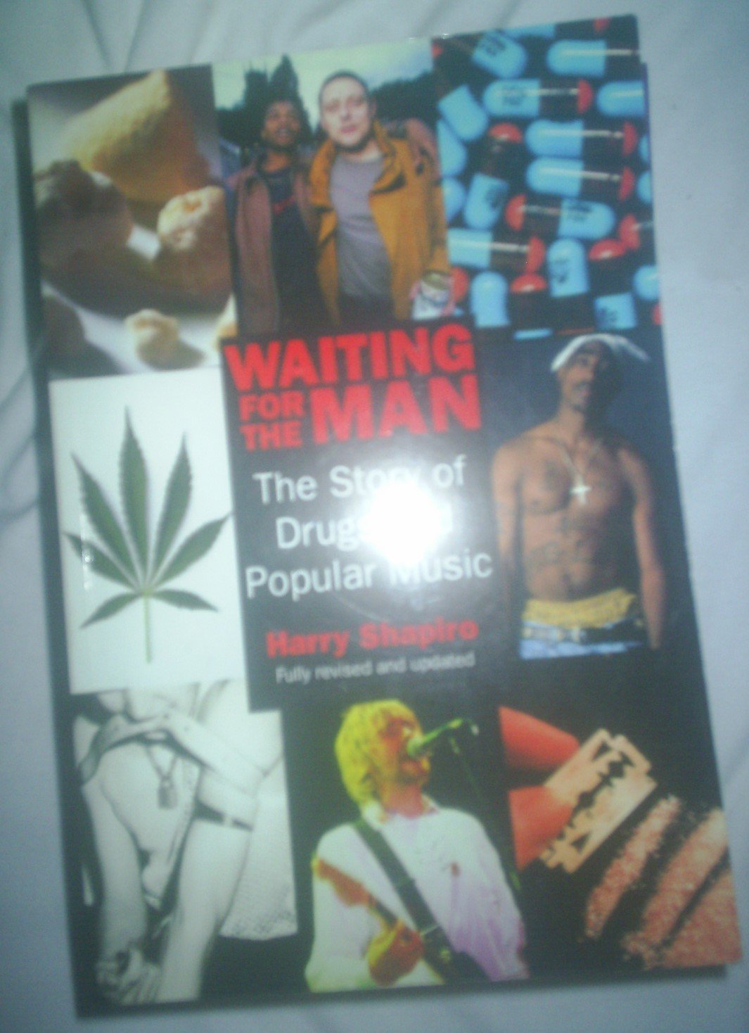 Waiting for the Man: The Story of Drugs and Popular Music Books