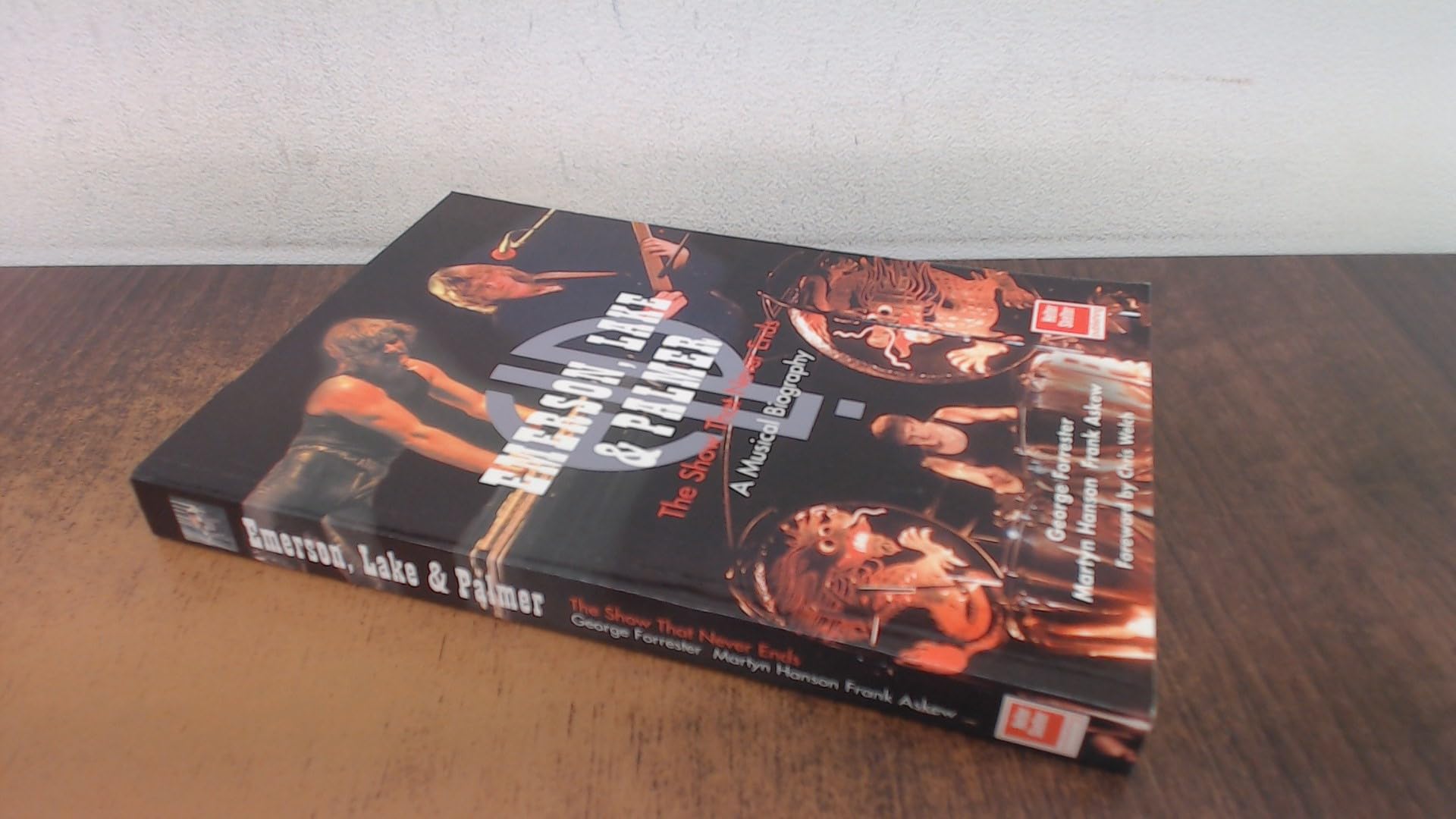 Emerson, Lake And Palmer: The Show That Never Ends book