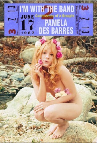 I'M With The Band: Confessions of a Groupie Pop culture