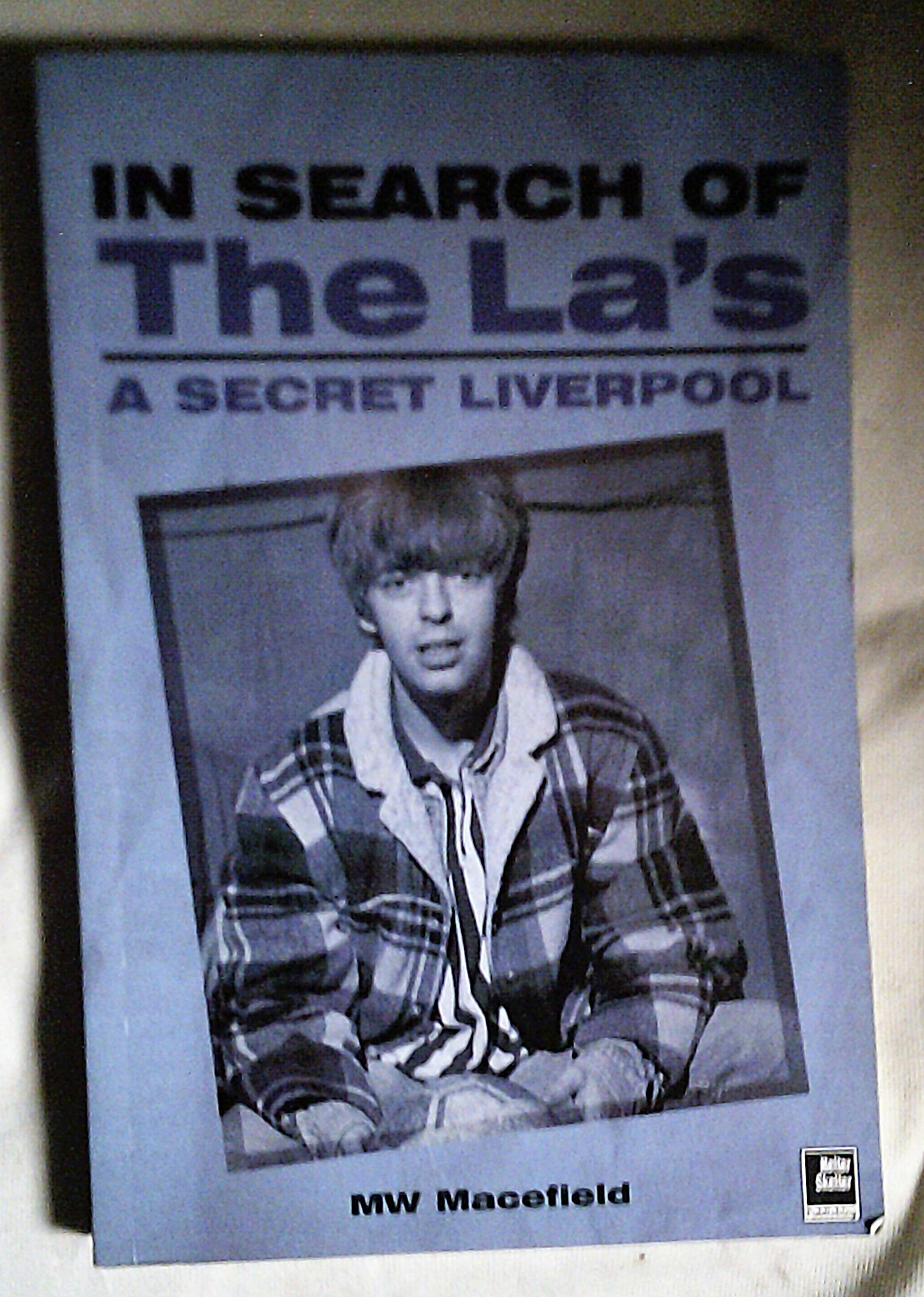 In Search of the La's: A Secret Liverpool book