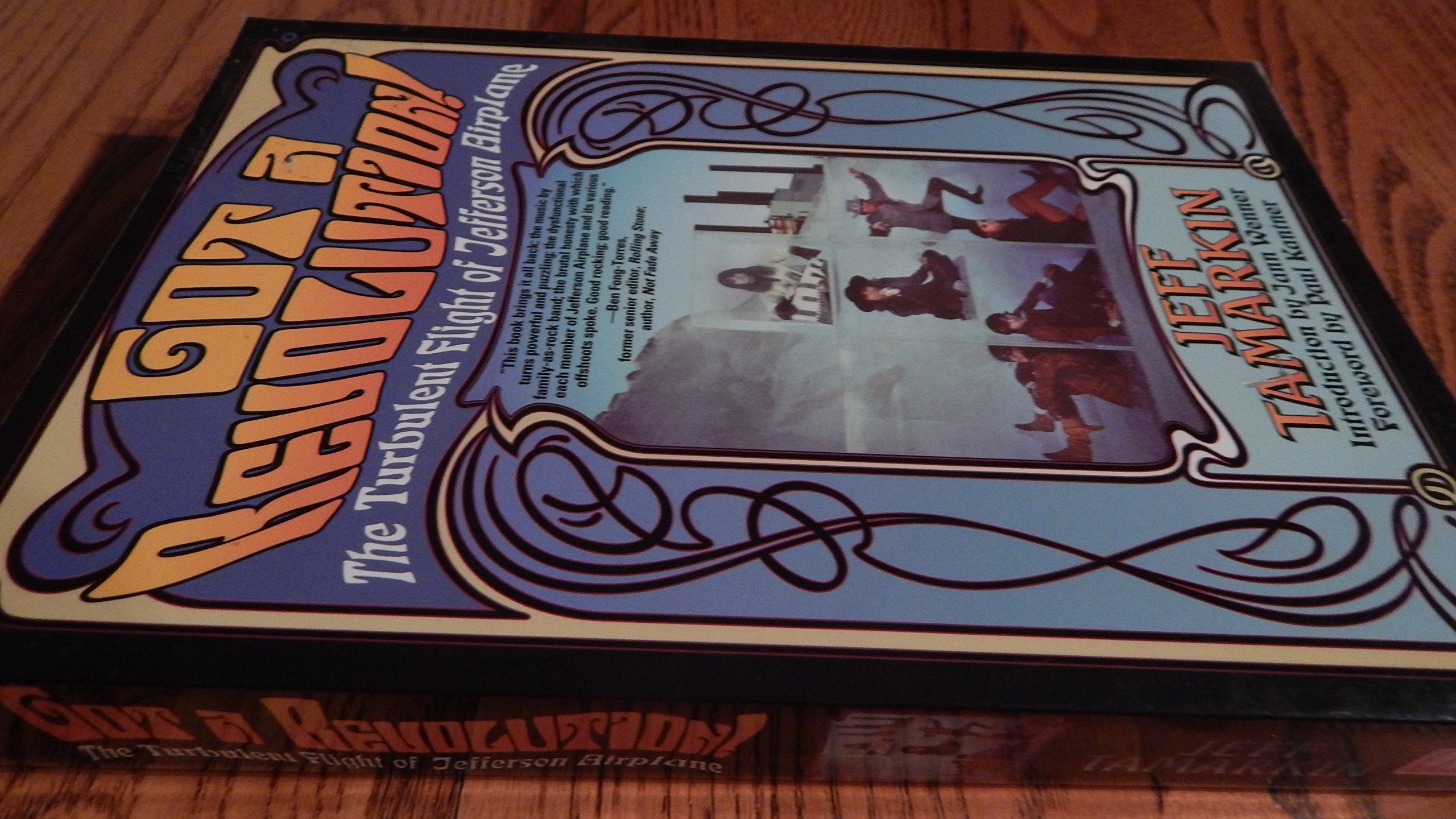 Got a Revolution!: The Turbulent Flight of "Jefferson Airplane" book