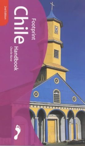Chile Handbook: The Travel Guide (Footprint Handbook) Leisure, Home & Garden