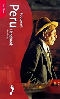 Peru Handbook: The Travel Guide (Footprint Handbook) Leisure, Home & Garden