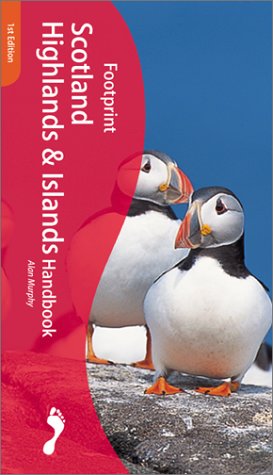 Scotland Highlands and Islands Handbook: The Travel Guide (Footprint Handbook) Leisure, Home & Garden