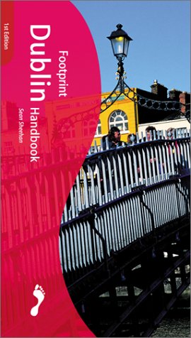 Dublin Handbook: The Travel Guide (Footprint Handbook) Leisure, Home & Garden